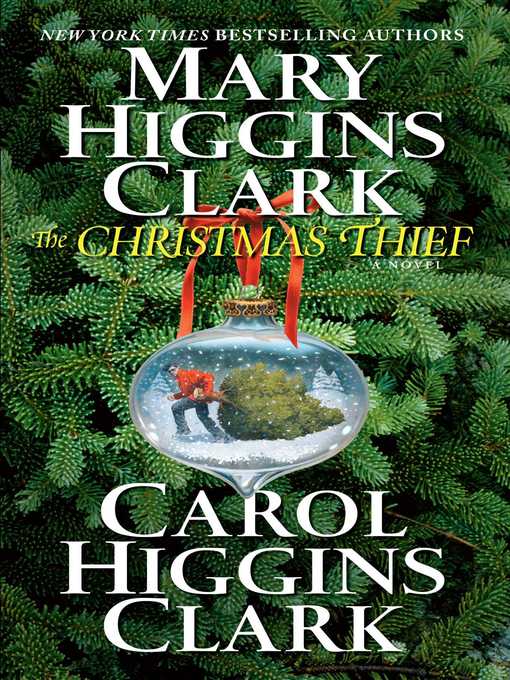 Title details for The Christmas Thief by Mary Higgins Clark - Wait list